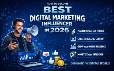 How to Become a Digital Marketing Influencer in 2026